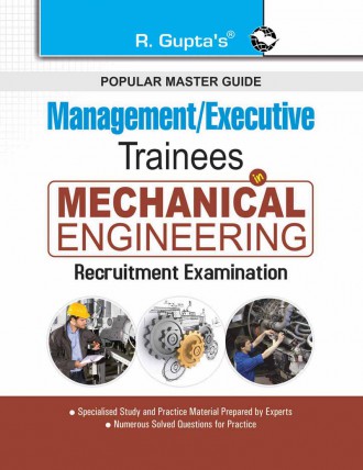 RGupta Ramesh Management/Executive Trainees: Mechanical Engineering Recruitment Exam Guide English Medium